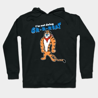 Tony isn't feeling "The Tiger" lately Hoodie